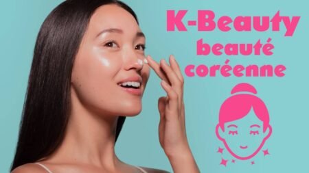 K-Beauty : astuces de beauté coréenne pour une peau éclatante